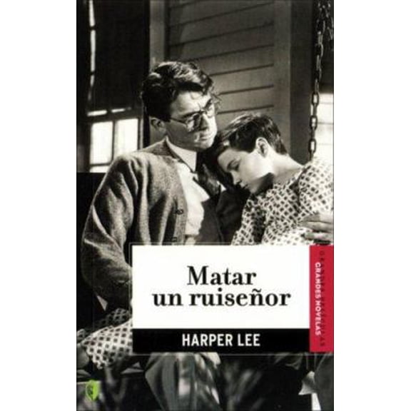 Pre-Owned Matar un ruisenor / To Kill a Mockingbird (Spanish Edition) (Paperback) 846662676X 9788466626767