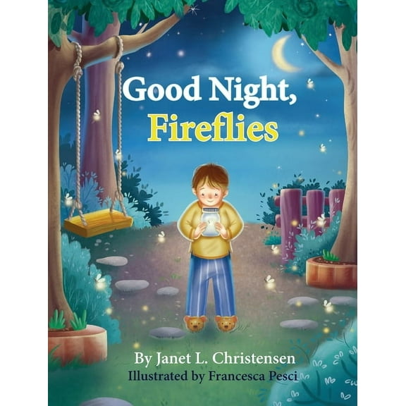 Good Night, Fireflies, (Hardcover)