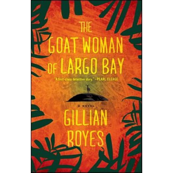 Pre-Owned The Goat Woman of Largo Bay: A Novel: Volume 1 (A Shadrack Myers Mystery) Paperback