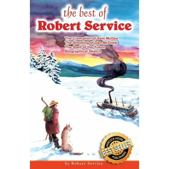 The Best of Robert Service, (Hardcover)
