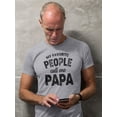 thumbnail image 2 of People Call Me Papa Slogan Men T-Shirt, Male Small, 2 of 4