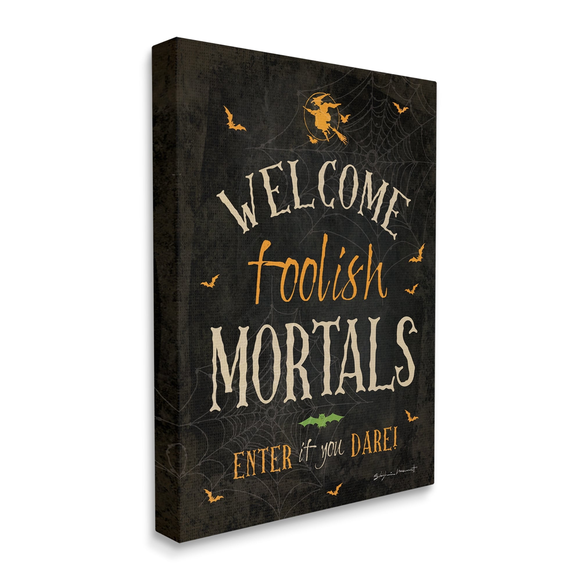 Stupell Industries Welcome Foolish Mortals Phrase Holiday Painting Gallery Wrapped Canvas Print Wall Art
