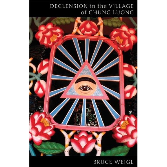 Declension in the Village of Chung Luong, (Paperback)