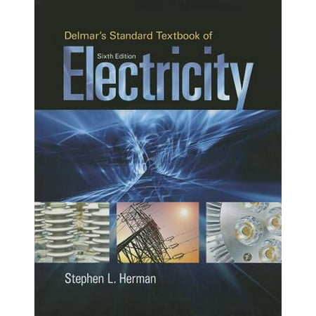 Delmar's Standard Textbook of Electricity