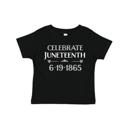 

Inktastic Celebrate Juneteenth Gift Toddler Boy or Toddler Girl T-Shirt