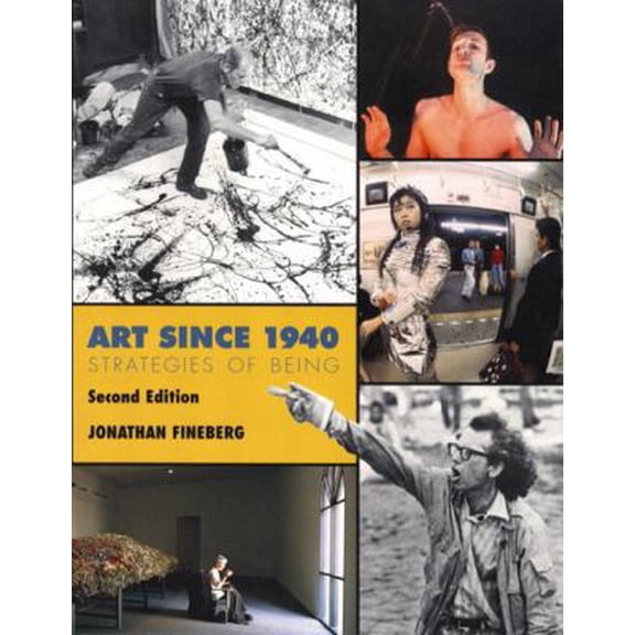 Pre-Owned Art Since 1940: Strategies of Being (Hardcover) 0131833219 9780131833210