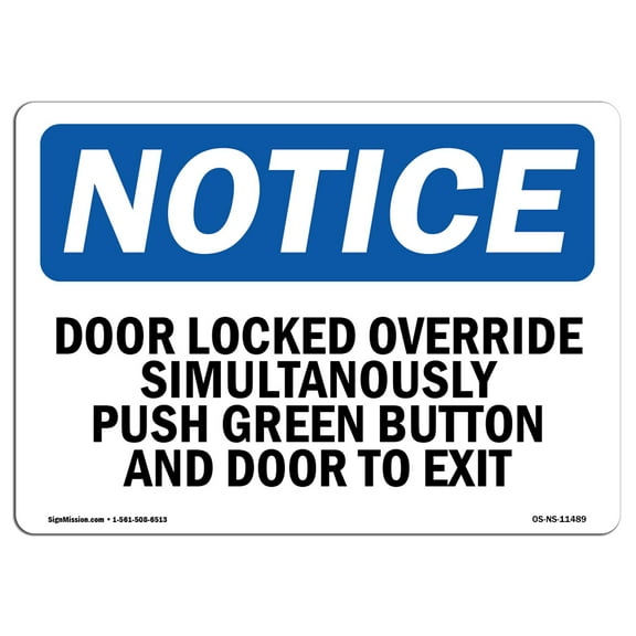 OSHA Notice Sign - Door Lock Override Simultaneously Push Green | Plastic Sign | Protect Your Business, Work Site, Warehouse & Shop Area |  Made in the USA