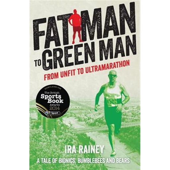 Pre-Owned Fat Man to Green Man (Paperback) 191008901X 9781910089019