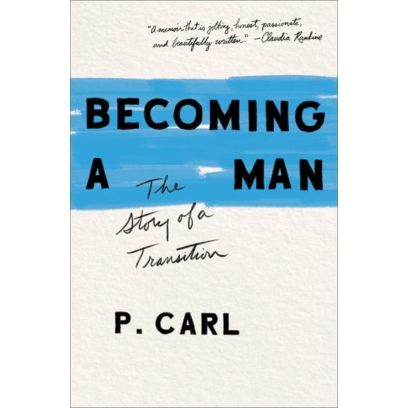 Becoming a Man: The Story of a Transition, (Paperback)