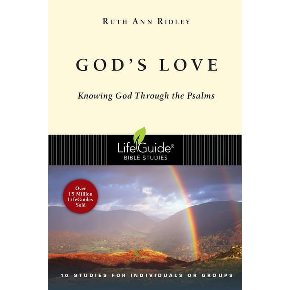 Lifeguide Bible Studies God's Love: Knowing God Through the Psalms, (Paperback)