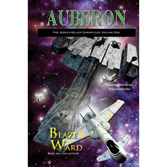 Jessica Keller Chronicles: Auberon (Paperback)