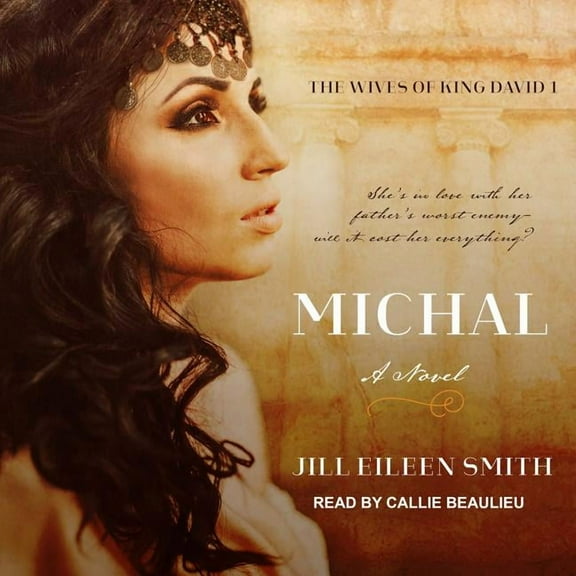 Wives of King David: Michal (Audiobook)