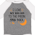 thumbnail image 4 of Inktastic I Love My Big Sis to the Moon and Back Boys or Girls Long Sleeve Baby Bodysuit, 4 of 5