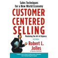 thumbnail image 1 of Pre-Owned Customer Centered Selling: Sales Techniques for a New World Economy (Paperback) 143914463X 9781439144633, 1 of 1