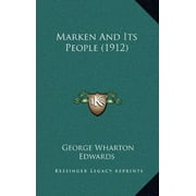 Marken and Its People (1912) (Hardcover)