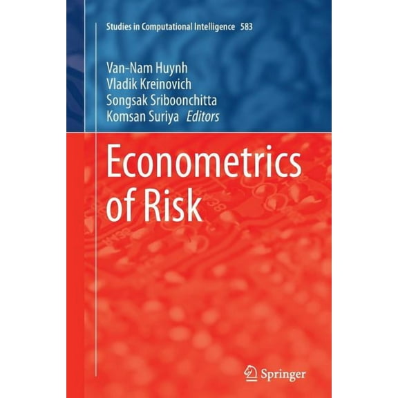 Studies in Computational Intelligence Econometrics of Risk, Book 583, (Paperback)