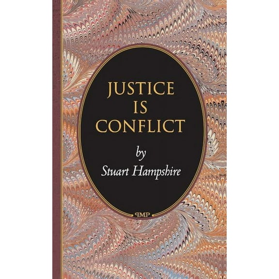 Princeton Monographs in Philosophy Justice is Conflict, Book 47, (Paperback)