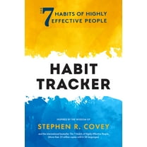 The 7 Habits of Highly Effective People: Habit Tracker: (Life Goals, Daily Habits Journal, Goal Setting), (Paperback)