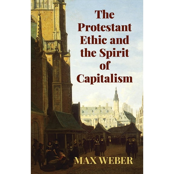 Pre-Owned The Protestant Ethic and the Spirit of Capitalism (Paperback) 048642703X 9780486427034