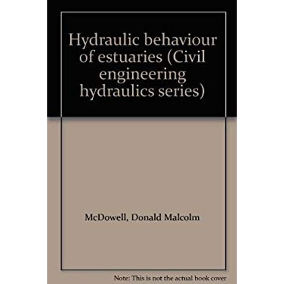 Pre-Owned Hydraulic Behaviour of Estuaries (Hardcover) 9780470989227