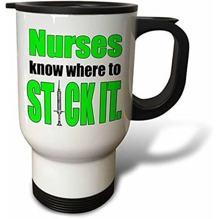

3dRose Nurses Know Where to Stick It Pink Nursing Travel Mug 14 oz Multicolor