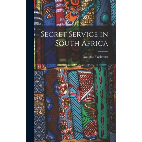 Secret Service in South Africa (Hardcover)