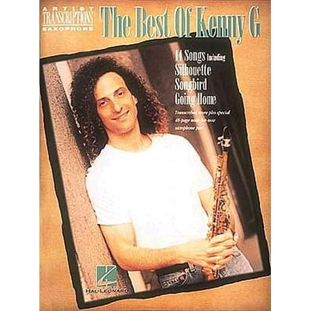 Best of Kenny G : Soprano, Alto, and Tenor (The Best Of Saxophone)