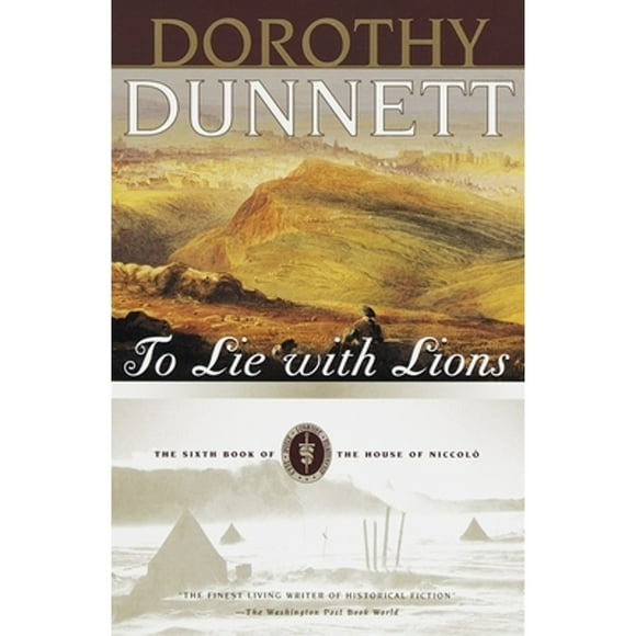 Pre-Owned To Lie with Lions: Book Six of the House of Niccolo (Paperback 9780375704826) by Dorothy Dunnett