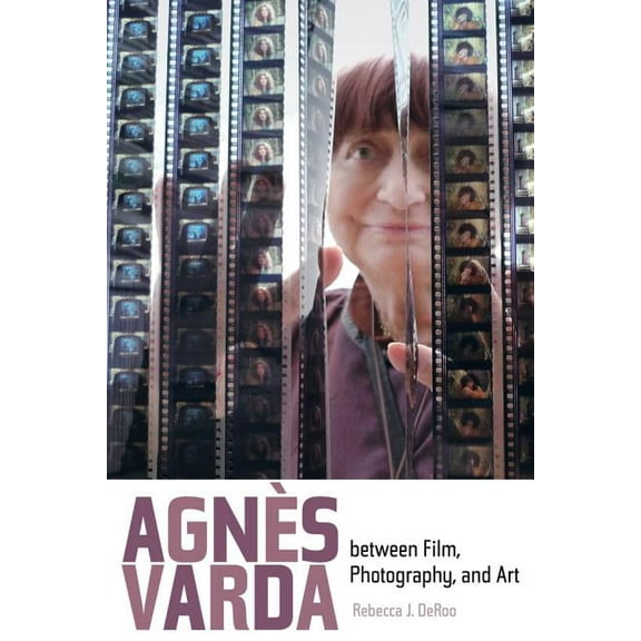 Agnes Varda Between Film, Photography, and Art, (Paperback)