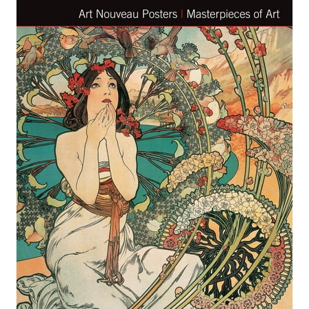 Masterpieces of Art: Art Nouveau Posters. Masterpieces of Art