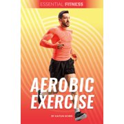 Essential Fitness Aerobic Exercise, (Hardcover)