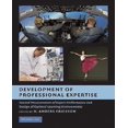 thumbnail image 1 of Development of Professional Expertise: Toward Measurement of Expert Performance and Design of Optimal Learning Environments, 1 of 3
