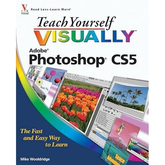 Pre-Owned Teach Yourself VISUALLY Photoshop CS5 (Paperback) 0470612630 9780470612637