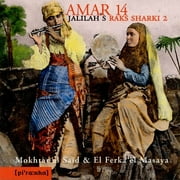 El Mesaya: Amar 14