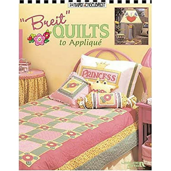 Pre-Owned Mary Engelbreit : Breit Quilts to Applique 9781574864397