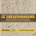 thumbnail image 1 of Le Creationnisme (Collection Lislam Des Lumieres), 1 of 1