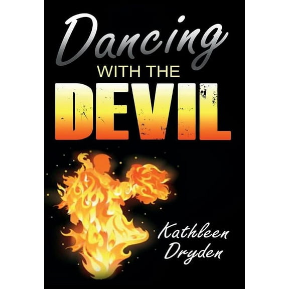 Dancing With The Devil: The Battle for the Soul of God's Children and the Life of a Christian Nation, (Hardcover)
