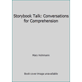 thumbnail image 1 of Pre-Owned Storybook Talk: Conversations for Comprehension (Paperback) 1573793531 9781573793537, 1 of 1
