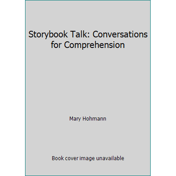 Pre-Owned Storybook Talk: Conversations for Comprehension (Paperback) 1573793531 9781573793537