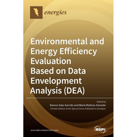 Environmental and Energy Efficiency Evaluation Based on Data Envelopment Analysis (DEA), (Hardcover)