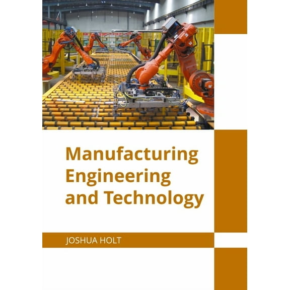 Manufacturing Engineering and Technology, (Hardcover)