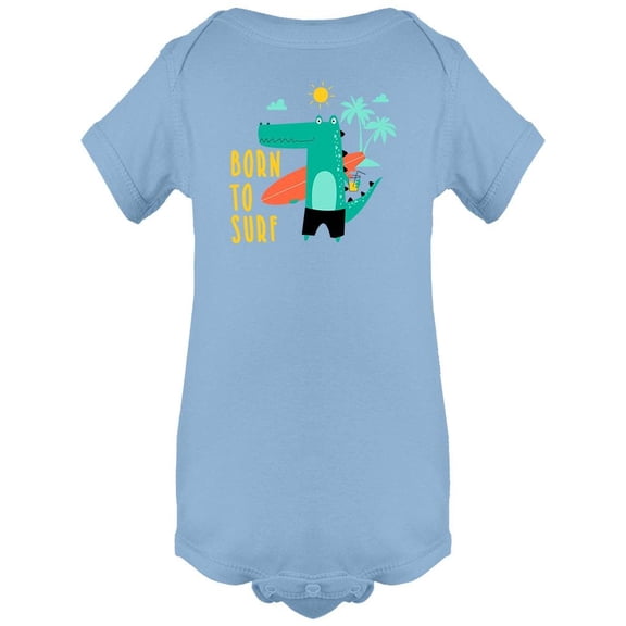 Cute Crocodile Born To Surf Bodysuit Infant -Image by Shutterstock,  24 Months