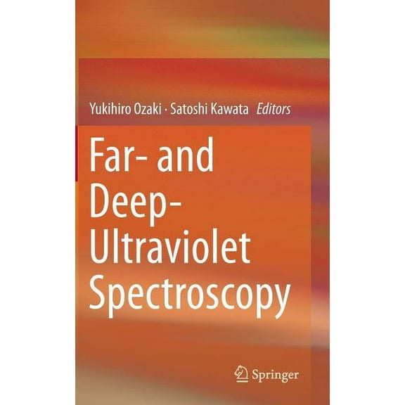 Far- And Deep-Ultraviolet Spectroscopy, (Hardcover)