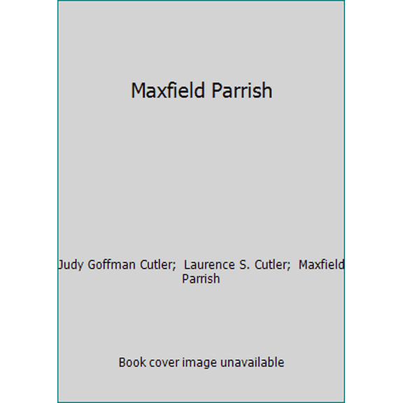 Pre-Owned Maxfield Parrish (Hardcover) 1571452737 9781571452733