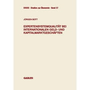 Oikos Studien Zur konomie: Expertensystemqualitt Bei Internationalen Geld- Und Kapitalmarktgeschften (Paperback)