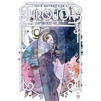 David Dastmalchian's Through, (Hardcover)