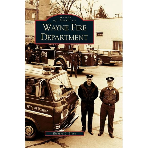 Wayne Fire Department (Hardcover)