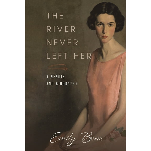 The River Never Left Her, (Paperback)