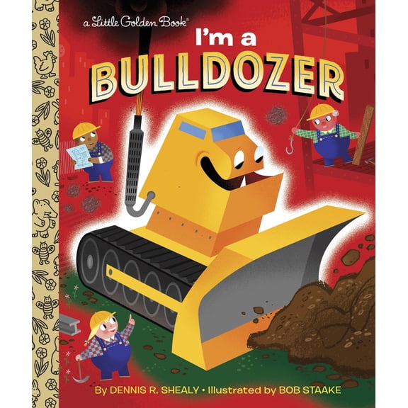 Pre-Owned I'm a Bulldozer (Hardcover) 0553496832 9780553496833