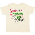 thumbnail image 3 of Inktastic Santa is Promoting Me to Big Brother Boys Toddler T-Shirt, 3 of 5
